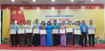 LĐLĐ tỉnh Quảng Ngãi biểu dương 07 tập thể và cá nhân QNS tại Hội nghị ĐHTT giai đoạn 2015-2020