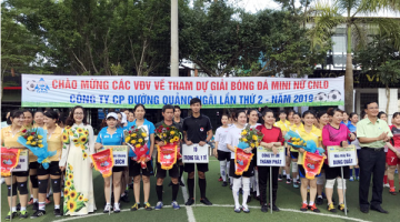 Công đoàn Công ty CP Đường Quảng Ngãi tổ chức Giải bóng đá mini nữ CNLĐ lần thứ 2 năm 2019