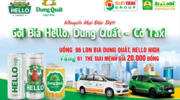 “GỌI BIA HELLO, DUNG QUẤT – CÓ TAXI”